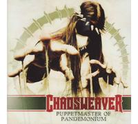 Chaosweaver - Puppetmaster Of Pandemonium