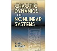 Chaotic Dynamics of Nonlinear Systems (Dover Books on Physics)