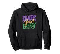 Chaotic Good Energy Real Life Personality Identity Lifestyle Pullover Hoodie