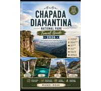 CHAPADA DIAMANTINA NATIONAL PARK TRAVEL GUIDE 2026