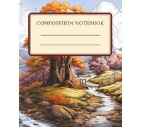 Chapel in the Autumn Valley: A Wide-Ruled Composition Notebook with a Majestic Mountain Landscape