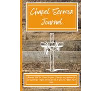 Chapel Sermon Journal (Orange): For Christian School Chapel Services