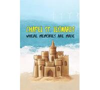 Chapel St Leonards where memories are made: Notebook