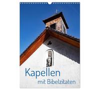 Chapels with biblical quotations UK-Version (Wall Calendar 2026 DIN A3 Portrait), CALVENDO 12 Month Wall Calendar