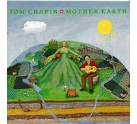 Chapin, Tom - Mother Earth