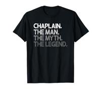 Chaplain The Man Myth Legend Design T-Shirt