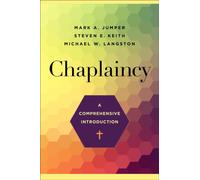 Chaplaincy - A Comprehensive Introduction