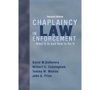 Chaplaincy in Law Enforcement: What Is It And How to Do It