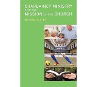 Chaplaincy Ministry and the Mission of the Church