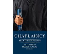 Chaplaincy: The Missional Frontier