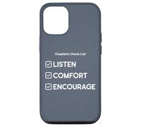 Chaplain's Checklist: Listen, Comfort, Encourage Case for iPhone 12/12 Pro