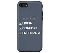 Chaplain's Checklist: Listen, Comfort, Encourage Case for iPhone SE (2020) / 7/8