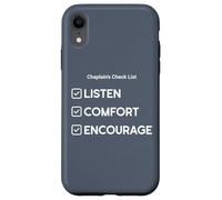 Chaplain's Checklist: Listen, Comfort, Encourage Case for iPhone XR