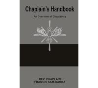 Chaplain's Handbook: An Overview of Chaplaincy