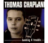 Chapland Thomas - Looking 4 Trouble