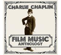 Chaplin,Charlie - Charlie Chaplin: Film Music Anthology