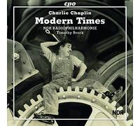Chaplin:Modern Times [Timothy Brock , NDR Radiophilharmonie Hannover ] [CPO: 777286-2] By NDR Radiophilharmonie Hannover ,Charlie Chaplin (Composer),Timothy Brock (Conductor) (2015-07-31)