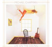 Chapman Michael - Life on the Ceiling