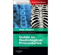 Chapman & Nakielny's Guide to Radiological Procedures: Expert Consult - Online and Print
