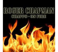 Chapman,Roger - Chappo on Fire