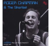 Chapman, Roger - Chappo: The Loft Tapes Vol. 2 - Rostock 1983