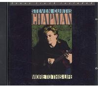 CHAPMAN, STEVEN CURTIS - More To This Life