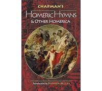 Chapmans Homeric Hymns and Other Homerica (Bollingen Series (General)): 169