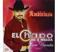 Chapo De Sinaloa - Ambiciosa