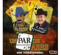 Chapo De Sinaloa, Canelo De Sinaloa - Un Par De Ases 2: 16 Exitos