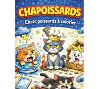 CHAPOISSARDS: Chats poissards à colorier