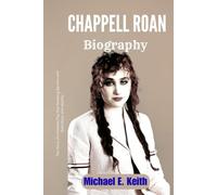 CHAPPELL ROAN BIOGRAPHY: The Story of a Fearless Pop Star Breaking Barriers with Bold Music and Identity
