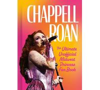 Chappell Roan : The Ultimate Unofficial Midwest Princess Fan Book