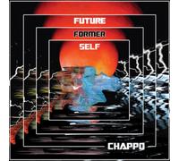 Chappo Future Former Self (CD) Album (US IMPORT)