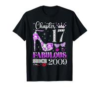 Chapter 17 Fabulous Since 2009 17Th Birthday Ladies Girls T-Shirt