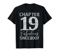 Chapter 19 Fabulous Since 2007 Happy 19th Birthday Girl T-Shirt