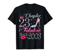 Chapter 23 Fabulous Since 2003 23rd Birthday Gift for Women T-Shirt