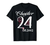 Chapter 24 EST 2002 Happy 24th Birthday Girl Gift for Her T-Shirt