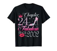Chapter 24 Fabulous Since 2002 24th Birthday Gift for Women T-Shirt