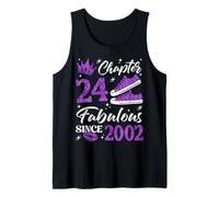 Chapter 24 Fabulous Since 2002 24th Birthday Women Lady Tank Top