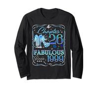Chapter 26 Fabulous Since 1999 Diamond Heels 26th Birthday Long Sleeve T-Shirt