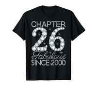Chapter 26 Fabulous Since 2000 Happy 26Th Birthday Girl Lady T-Shirt