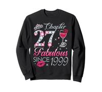 Chapter 27 Fabulous Since 1999 27Th Birthday Gift For Women Sweatshirt