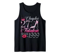 Chapter 27 Fabulous Since 1999 27Th Birthday Gift for Women Tank Top