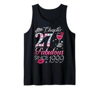 Chapter 27 Fabulous Since 1999 27Th Birthday Gift for Women Tank Top