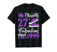 Chapter 27 Fabulous Since 1999 27Th Birthday Women Lady T-Shirt