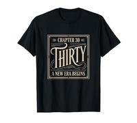 Chapter 30 Thirty New Era Begin Birthday Milestone Men Women T-Shirt