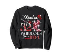 Chapter 32 Fabulous Since 1994 32nd Birthday Women Girls Sweatshirt