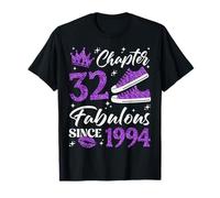 Chapter 32 Fabulous Since 1994 32nd Birthday Women Lady T-Shirt