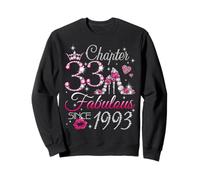 Chapter 33 Fabulous Since 1993 33rd Birthday Women Girls Sweatshirt