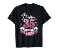 Chapter 35 Fabulous Crown Floral 35th Birthday Party T-Shirt